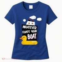 Whatever Floats Your Boat Women's T-Shirt thumb 0