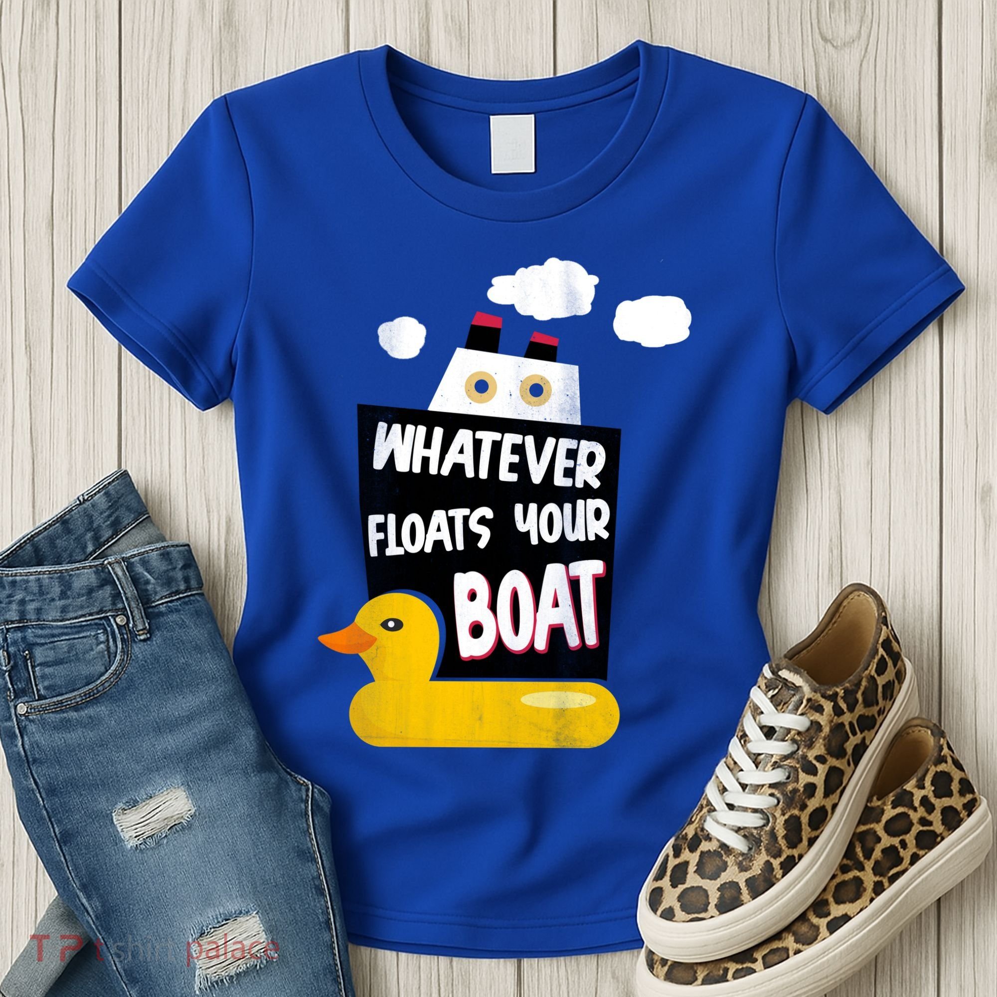 Whatever Floats Your Boat Women's T-Shirt