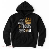Whatever Floats Your Boat Funny Pirate Ship Hoodie thumb 0
