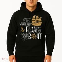 Whatever Floats Your Boat Funny Pirate Ship Hoodie thumb 2