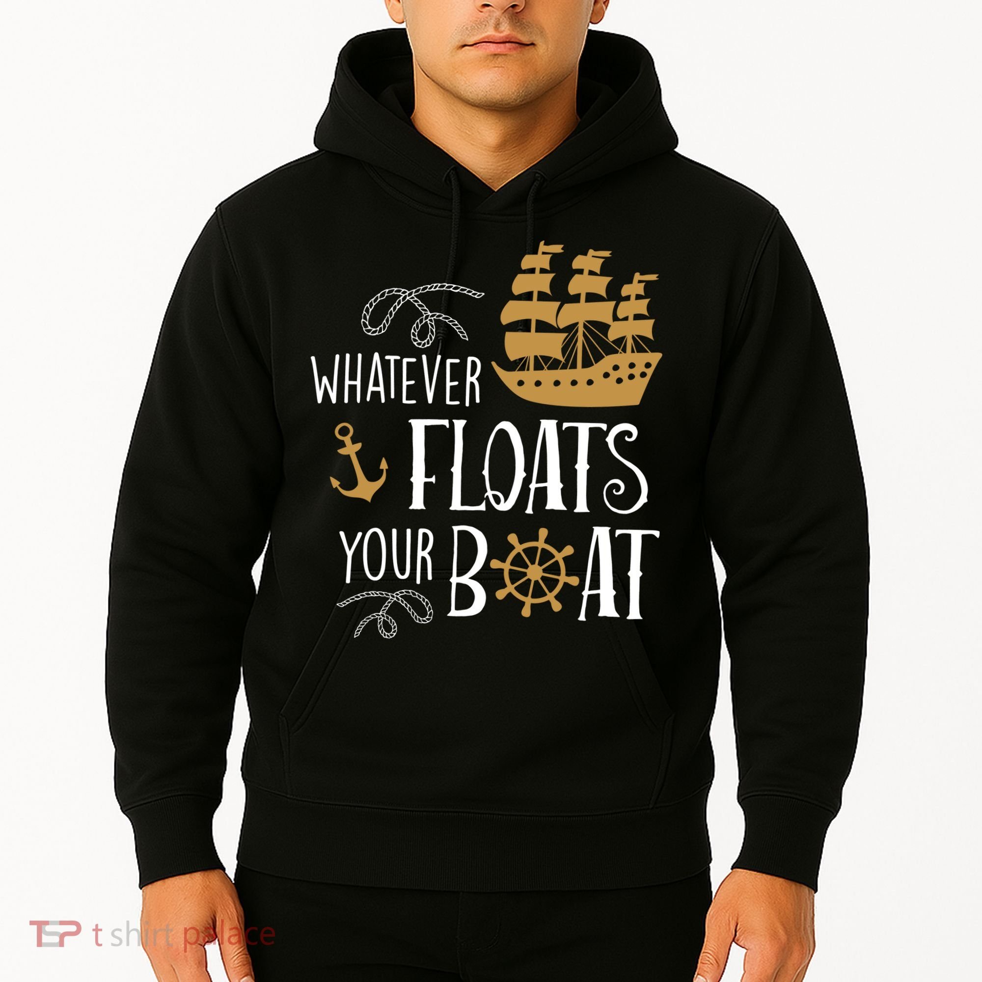 Whatever Floats Your Boat Funny Pirate Ship Hoodie
