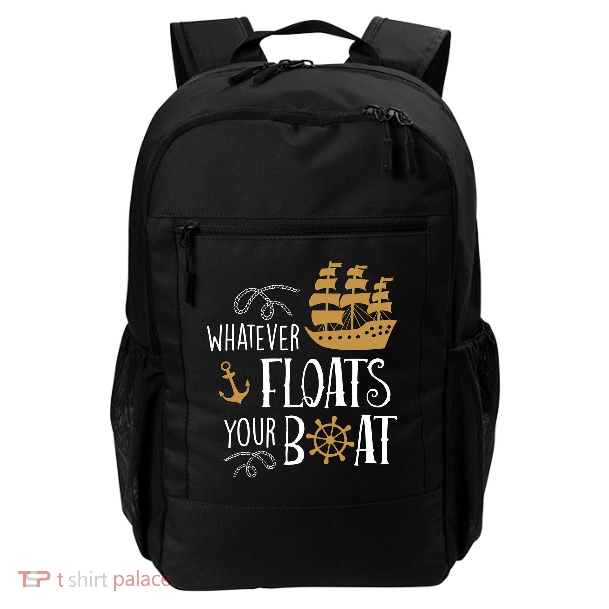 Whatever Floats Your Boat Funny Pirate Ship Backpack