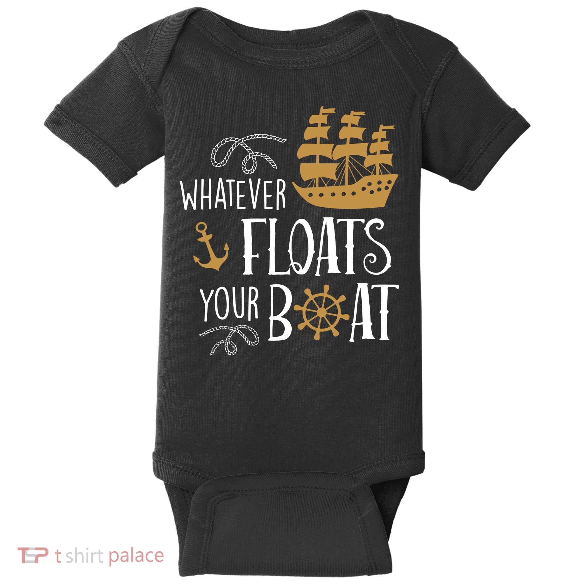 Whatever Floats Your Boat Funny Pirate Ship Baby Bodysuit