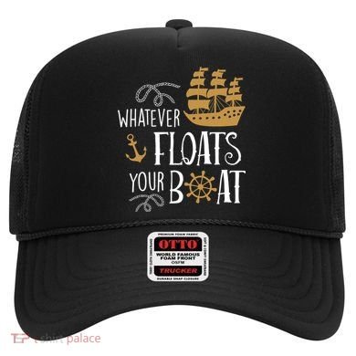 Whatever Floats Your Boat Funny Pirate Ship Hat