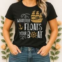 Whatever Floats Your Boat Funny Pirate Ship Women's T-Shirt thumb 2