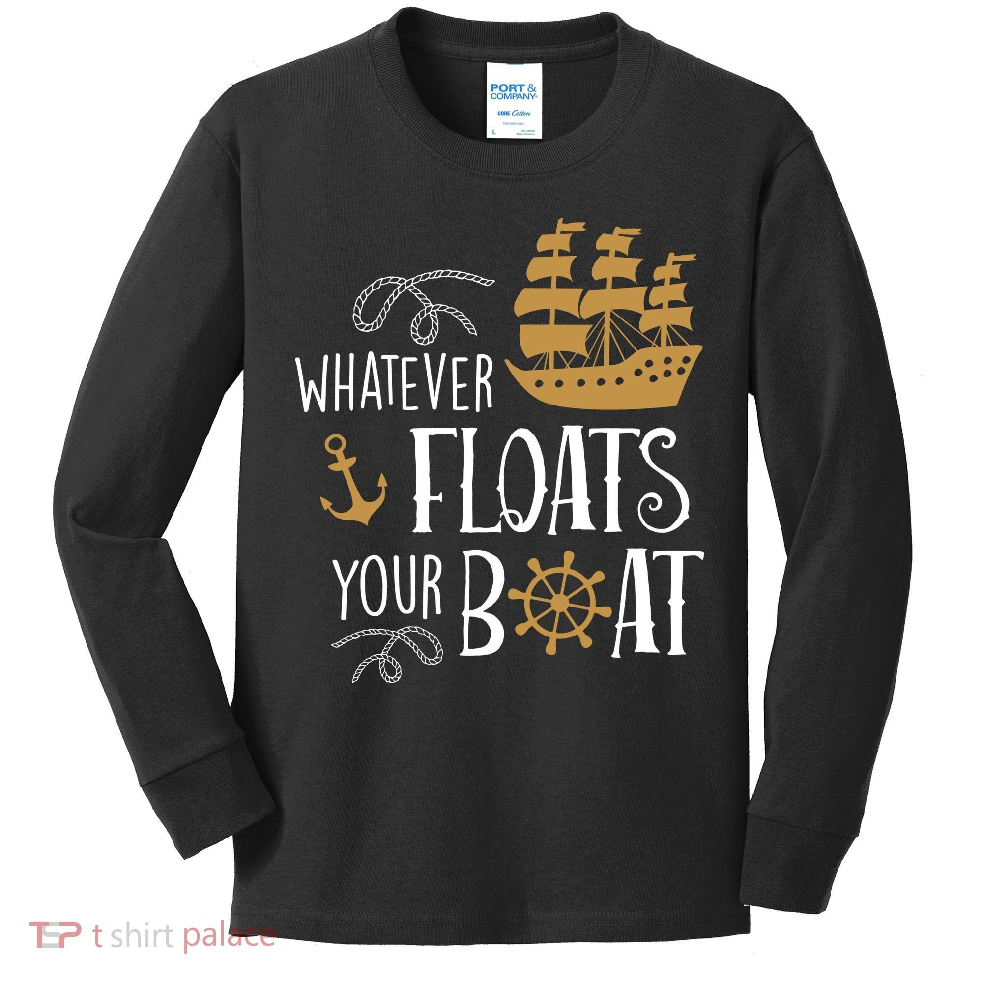 Whatever Floats Your Boat Funny Pirate Ship Kids Long Sleeve Shirt