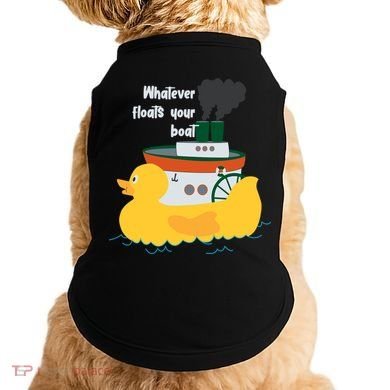 Whatever Floats Your Boat Funny Floaty Duck Doggie Tank