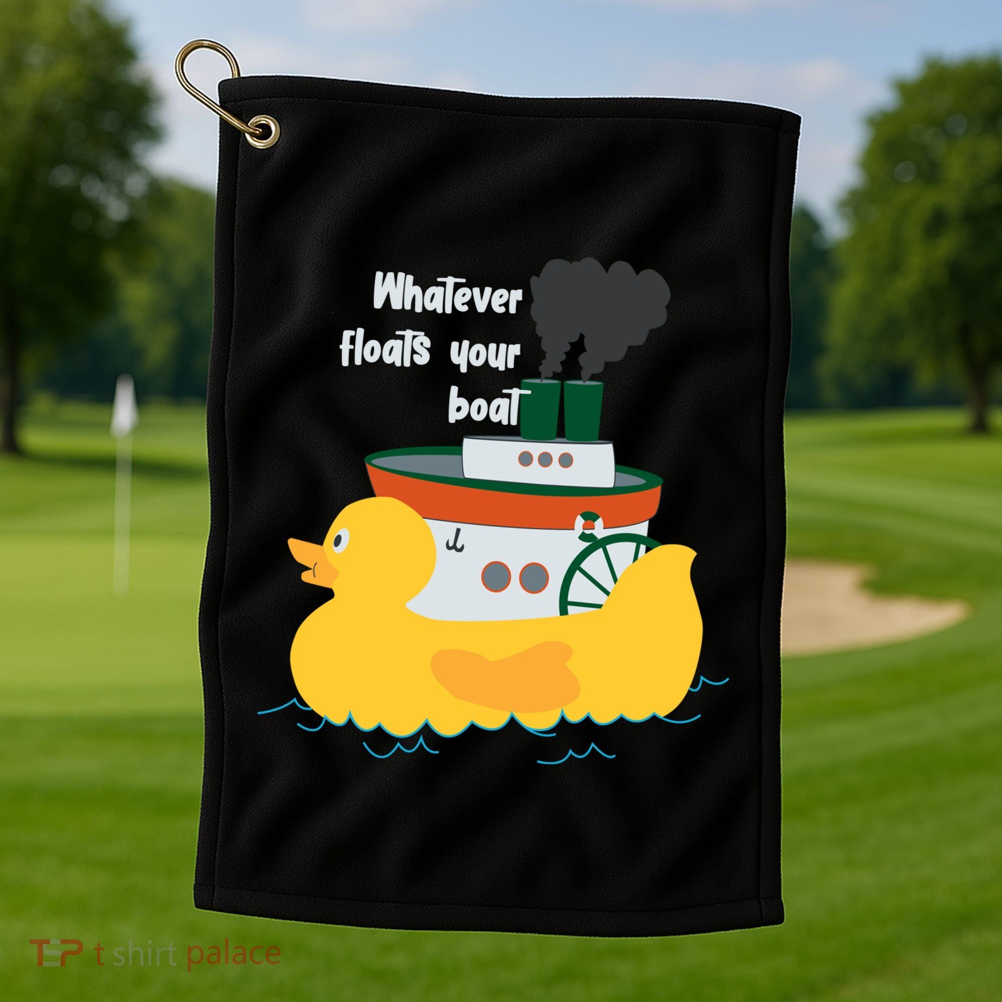 Whatever Floats Your Boat Funny Floaty Duck Golf Towel