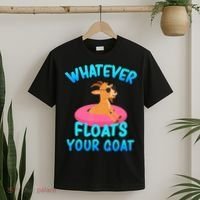Whatever Floats Your Goat T-Shirt thumb 2