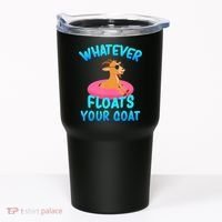 Whatever Floats Your Goat Tumbler thumb 0