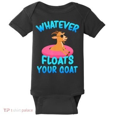 Whatever Floats Your Goat Baby Bodysuit