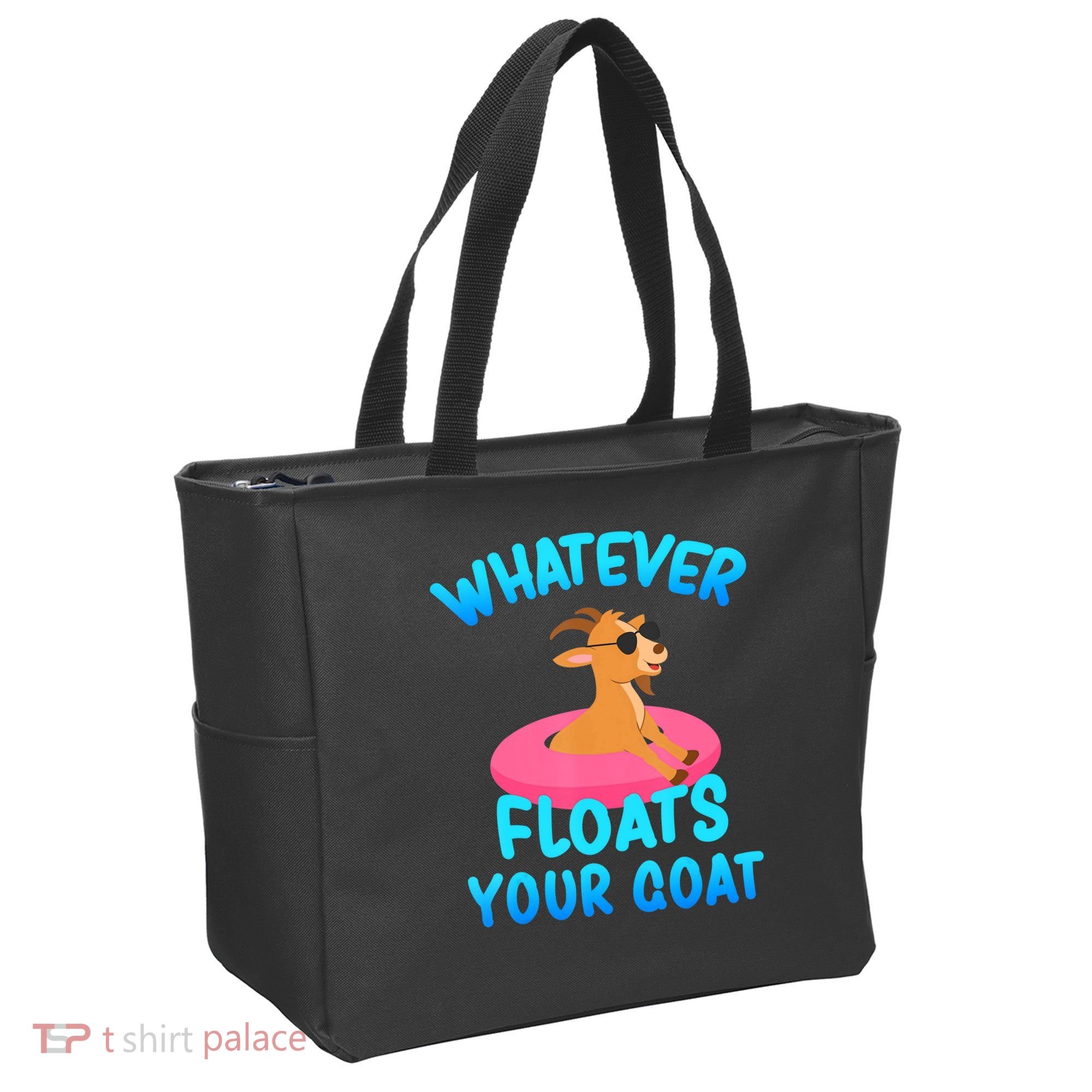 Whatever Floats Your Goat Tote Bag