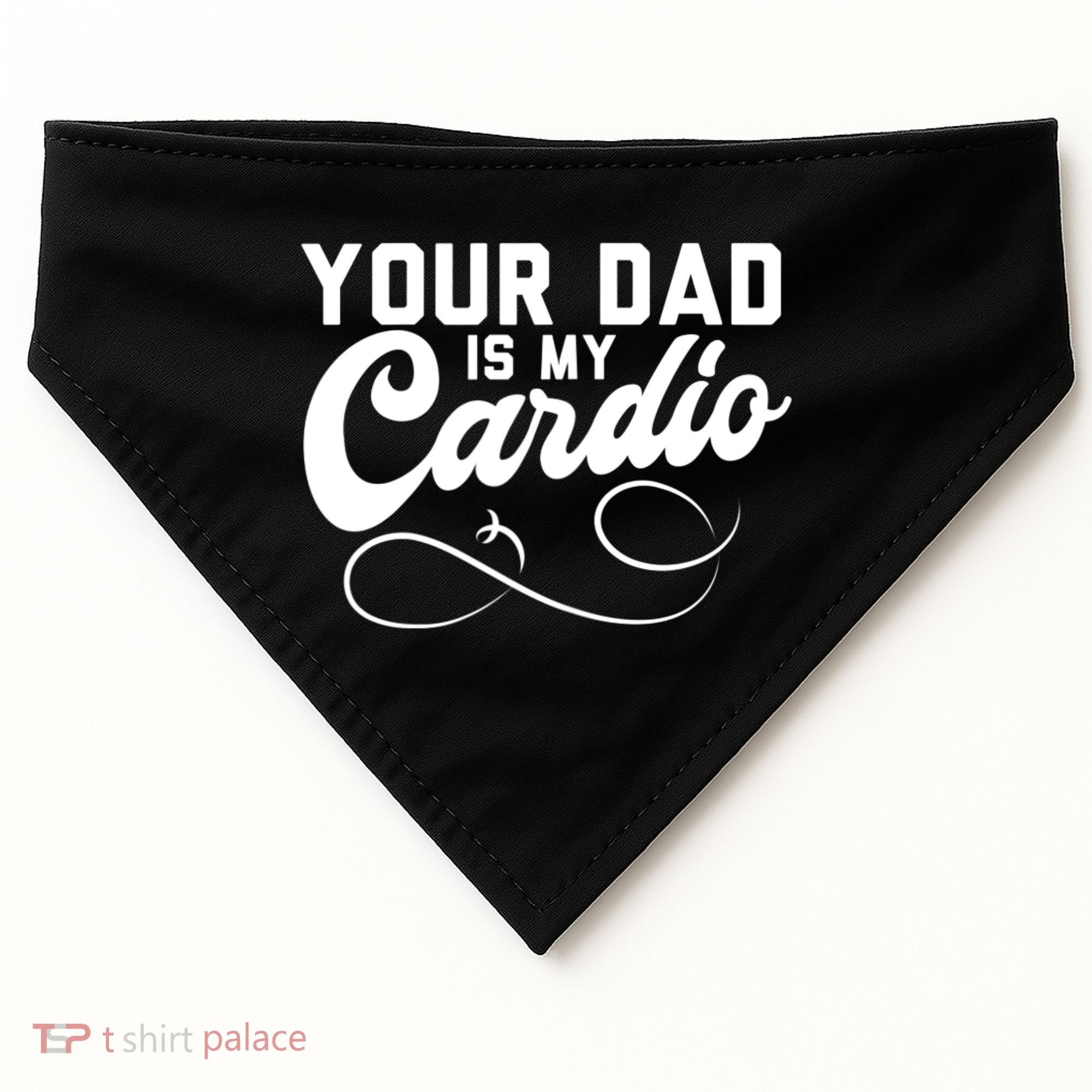Womens Funny Your Dad Is My Cardio USA-Made Doggie Bandana