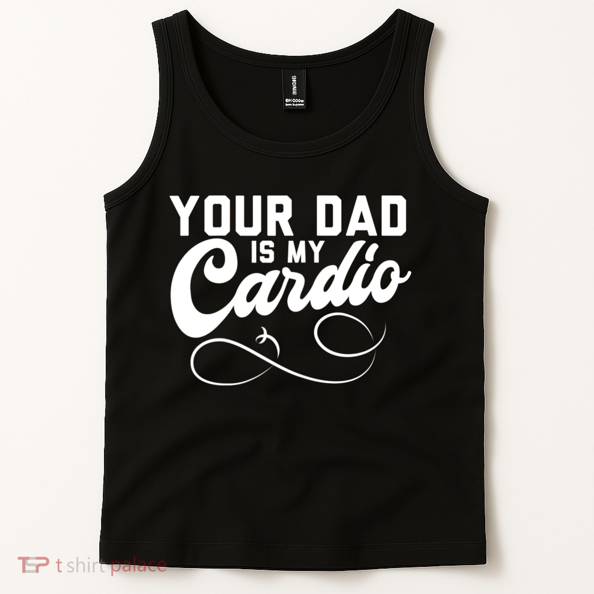 Womens Funny Your Dad Is My Cardio Tank Top