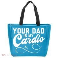 Womens Funny Your Dad Is My Cardio Tote Bag thumb 0