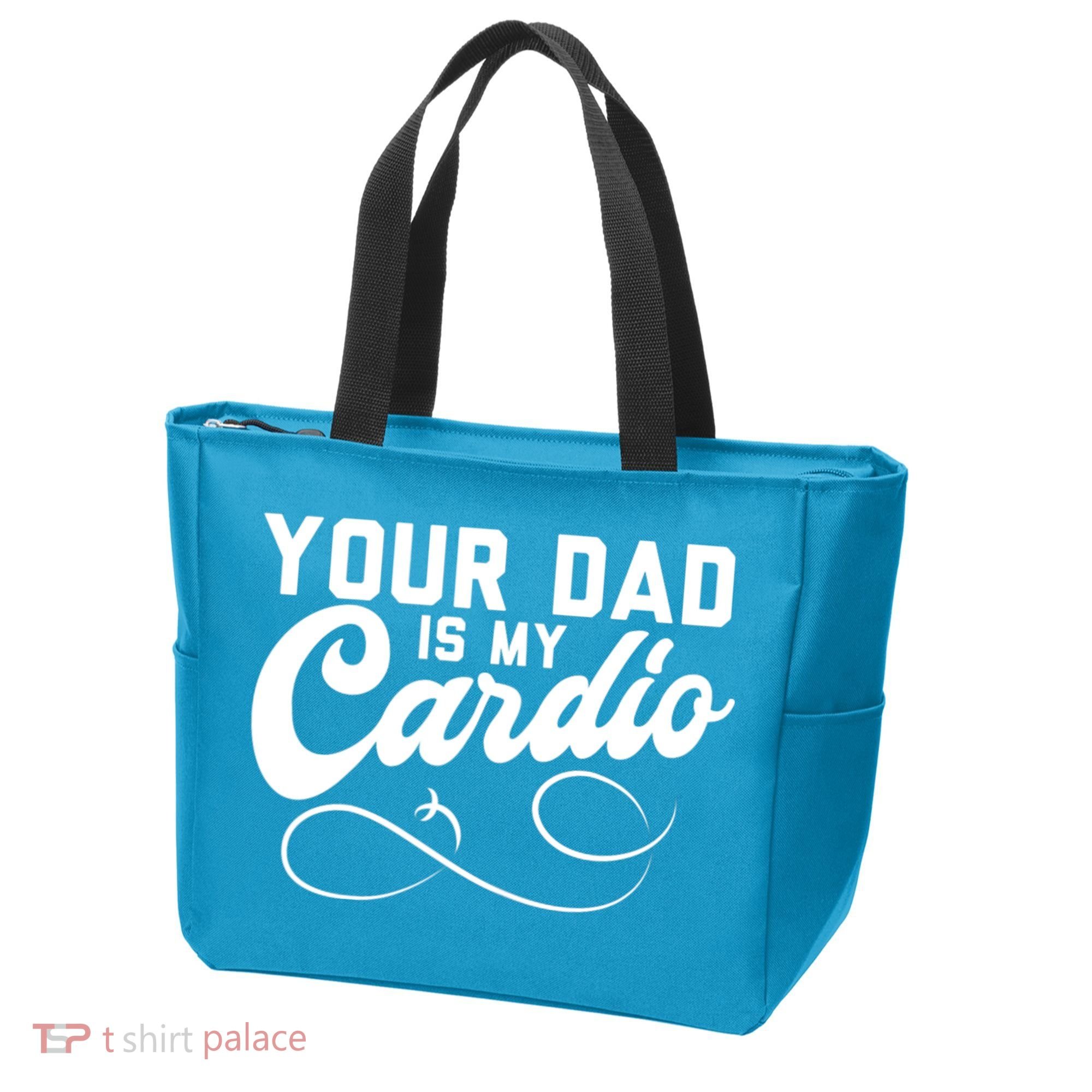 Womens Funny Your Dad Is My Cardio Tote Bag