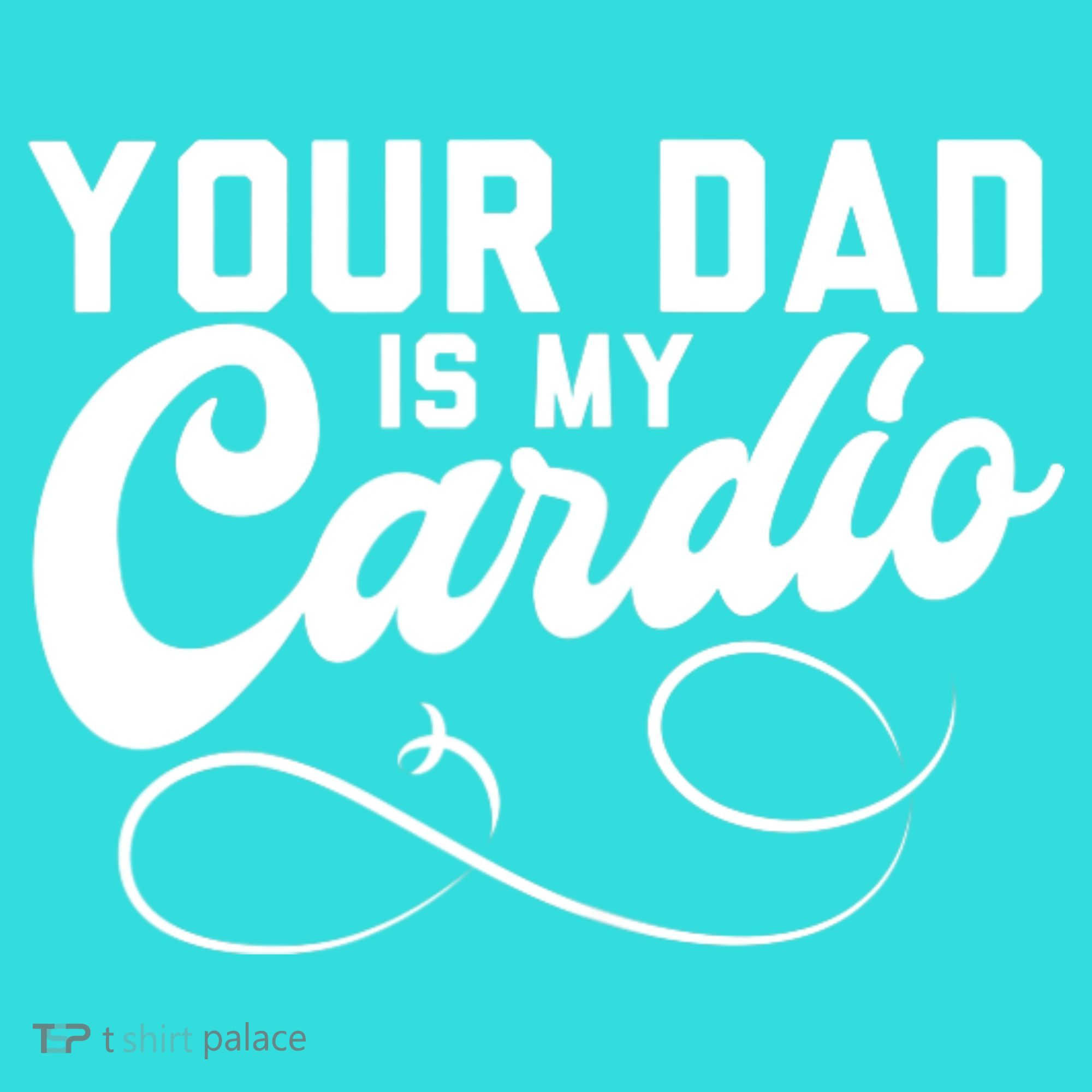 Womens Funny Your Dad Is My Cardio Tote Bag