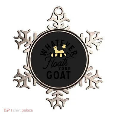 WHATEVER FLOATS YOUR GOAT Ornament