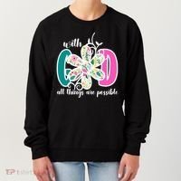 With God All Things Are Possible Floral Faith Women's Sweatshirt thumb 0