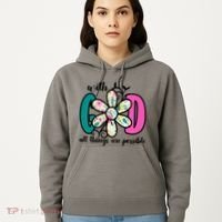With God All Things Are Possible Floral Faith Hoodie thumb 5