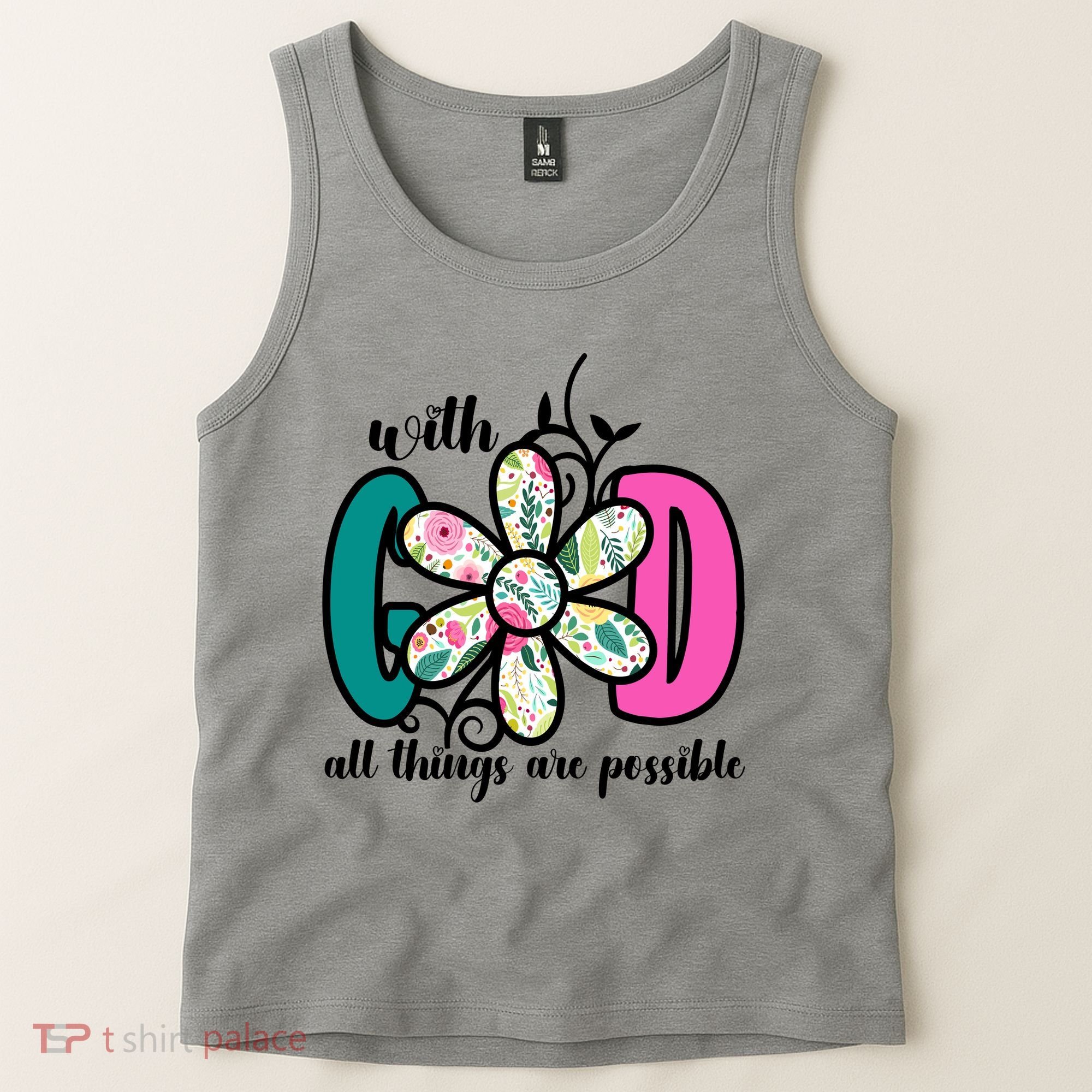 With God All Things Are Possible Floral Faith Tank Top