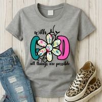 With God All Things Are Possible Floral Faith Women's T-Shirt thumb 3