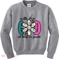With God All Things Are Possible Floral Faith Kids Sweatshirt thumb 0