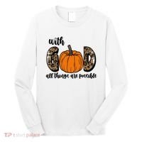 With God All Things Are Possible Fall Pumpkin Long Sleeve Shirt thumb 0