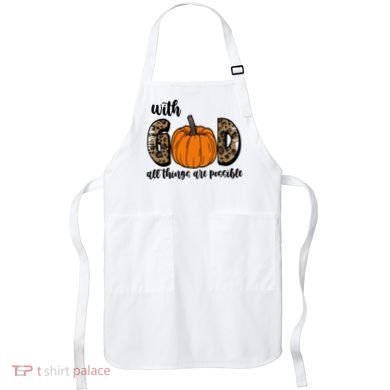 With God All Things Are Possible Fall Pumpkin Apron