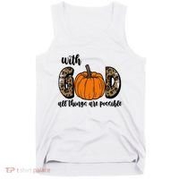 With God All Things Are Possible Fall Pumpkin Tank Top thumb 0