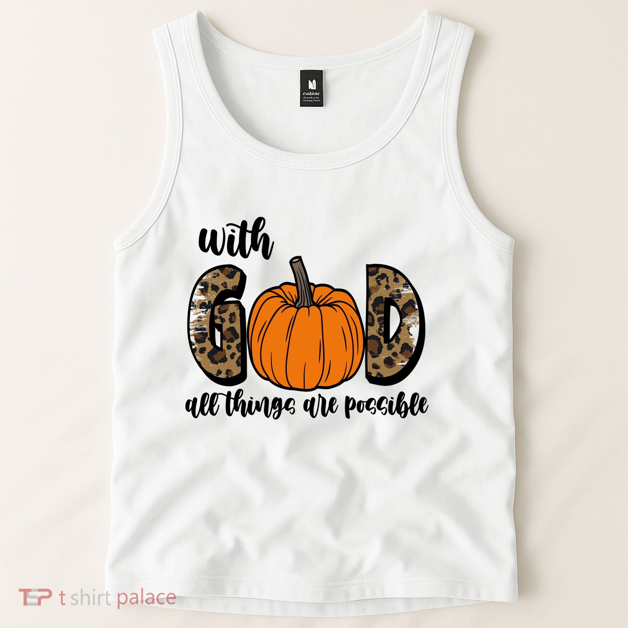 With God All Things Are Possible Fall Pumpkin Tank Top