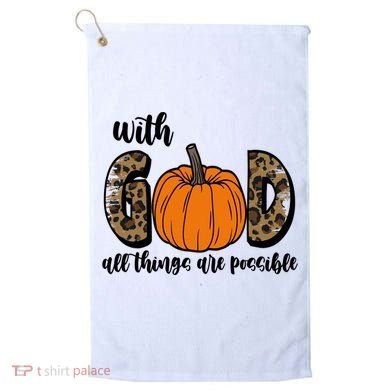 With God All Things Are Possible Fall Pumpkin Golf Towel