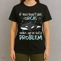 We've Got A Problem Whale Lover Marine Biologist Whales T-Shirt thumb 4