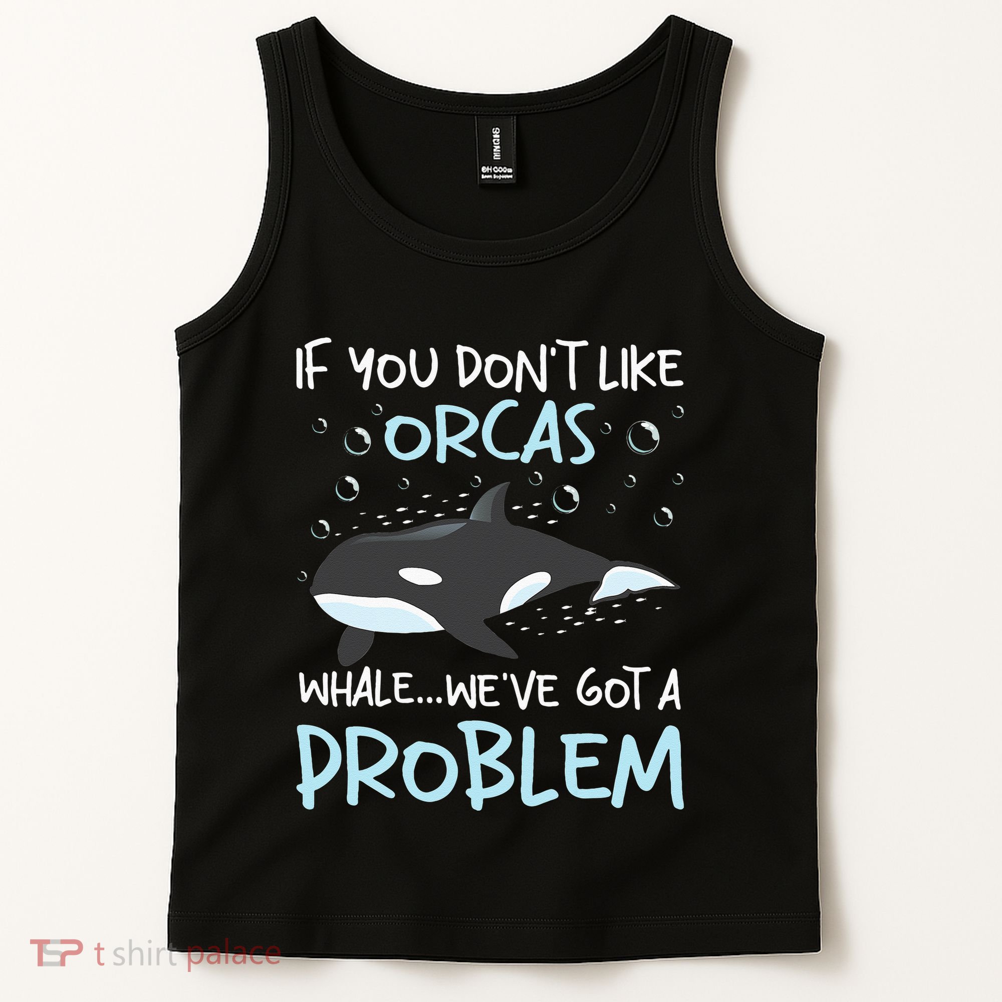 We've Got A Problem Whale Lover Marine Biologist Whales Tank Top