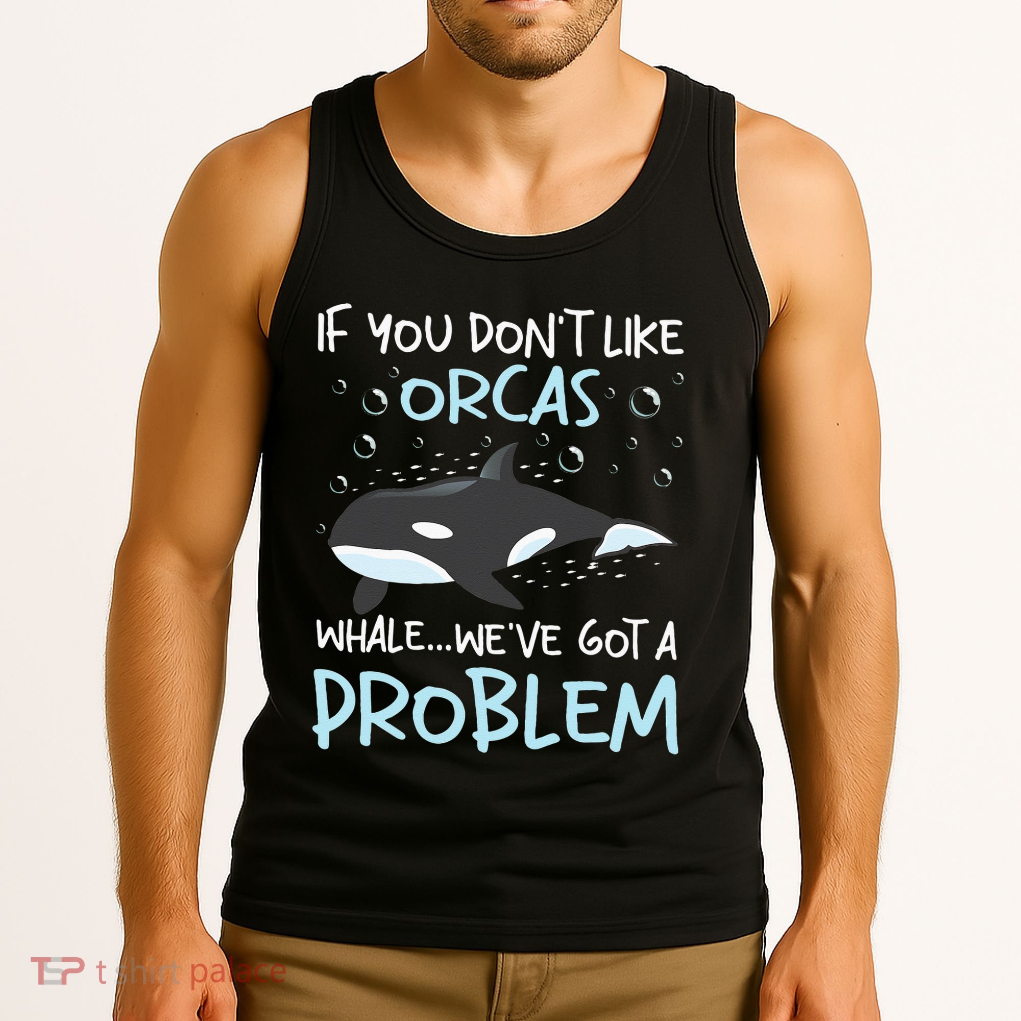 We've Got A Problem Whale Lover Marine Biologist Whales Tank Top