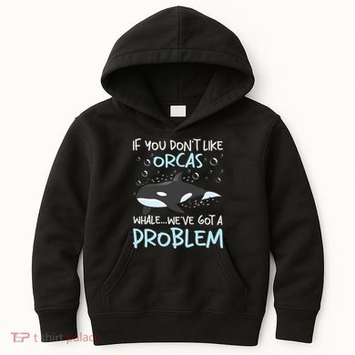 We've Got A Problem Whale Lover Marine Biologist Whales Kids Hoodie