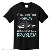 We've Got A Problem Whale Lover Marine Biologist Whales Kids T-Shirt thumb 0
