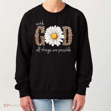 With God All Things Are Possible Sunflower Women's Sweatshirt