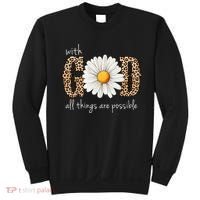 With God All Things Are Possible Sunflower Sweatshirt thumb 0