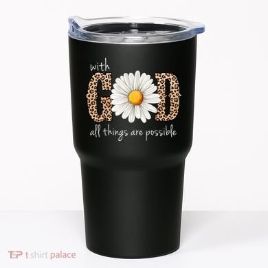With God All Things Are Possible Sunflower Tumbler