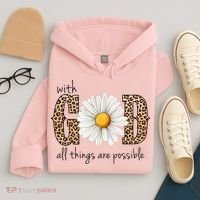 With God All Things Are Possible Sunflower Hoodie thumb 4