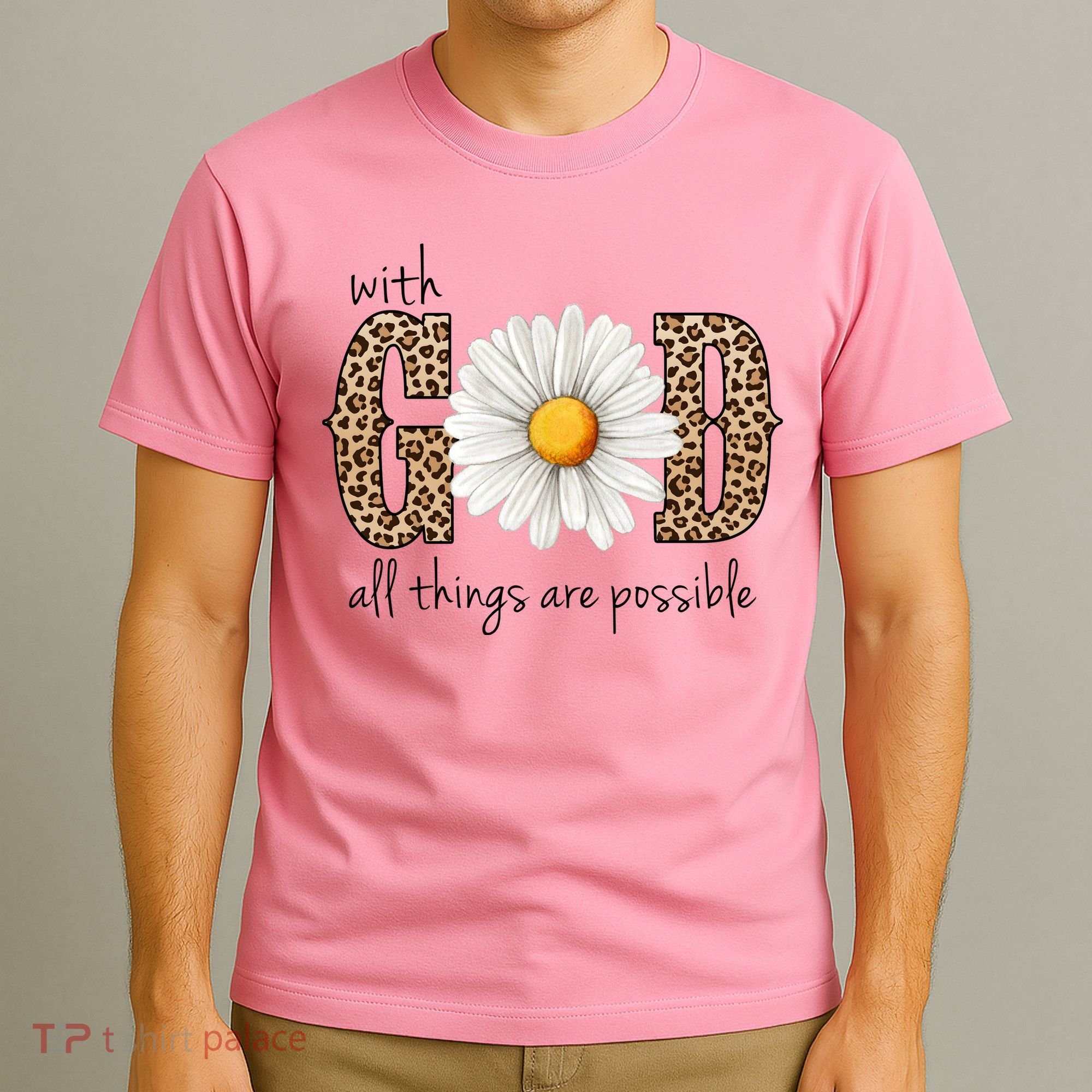 With God All Things Are Possible Sunflower T-Shirt