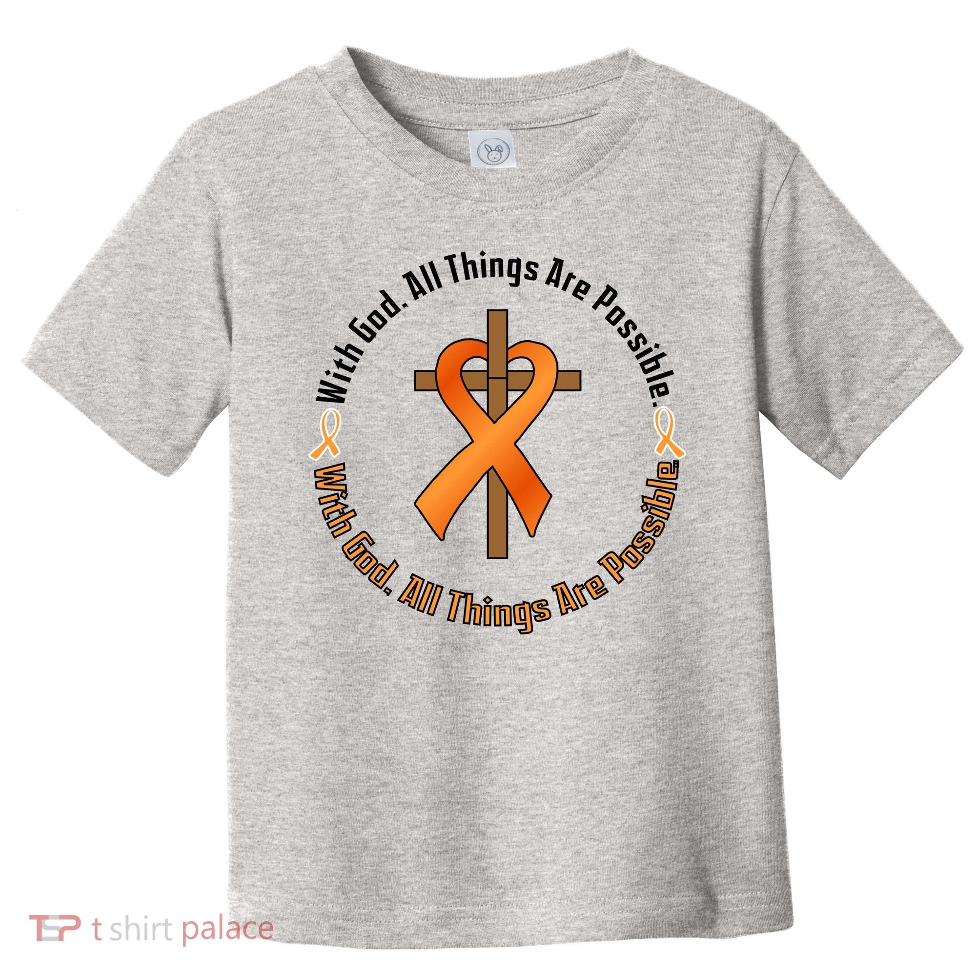 With God All Things Are Possible Multiple Sclerosis Awareness Toddler T-Shirt