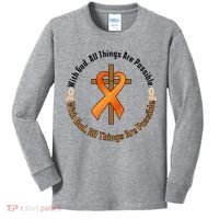 With God All Things Are Possible Multiple Sclerosis Awareness Kids Long Sleeve Shirt thumb 0