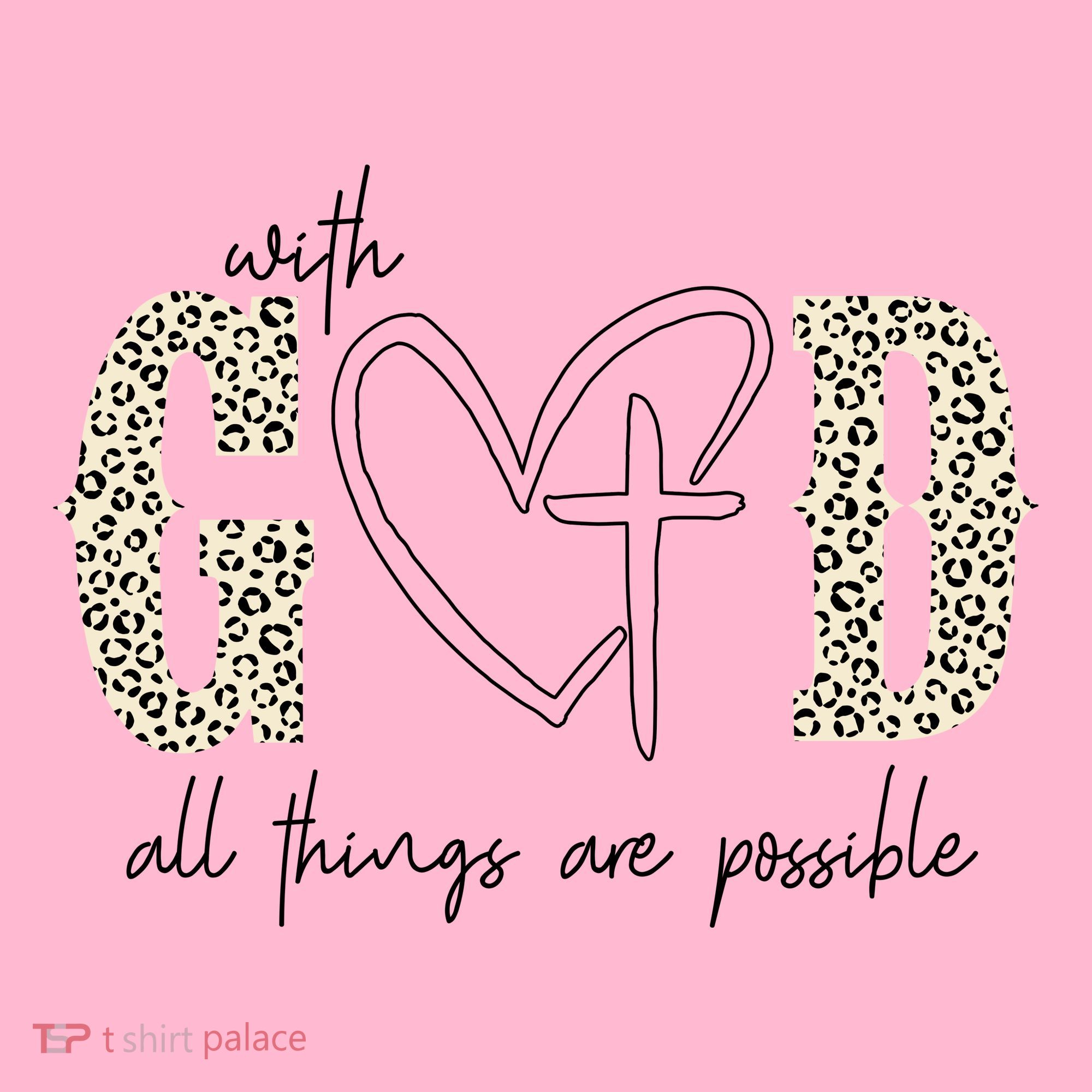With God All Things Are Possible Cross Heart T-Shirt