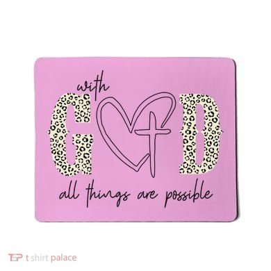With God All Things Are Possible Cross Heart Mousepad