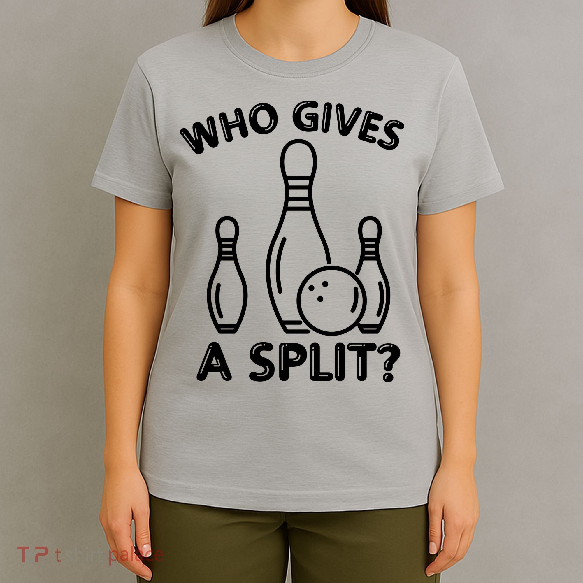 Who Gives A Split Funny Bowling Balls T-Shirt