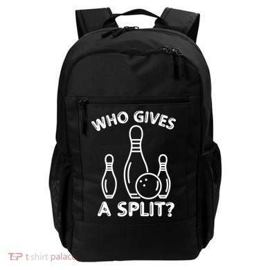 Who Gives A Split Funny Bowling Balls Backpack