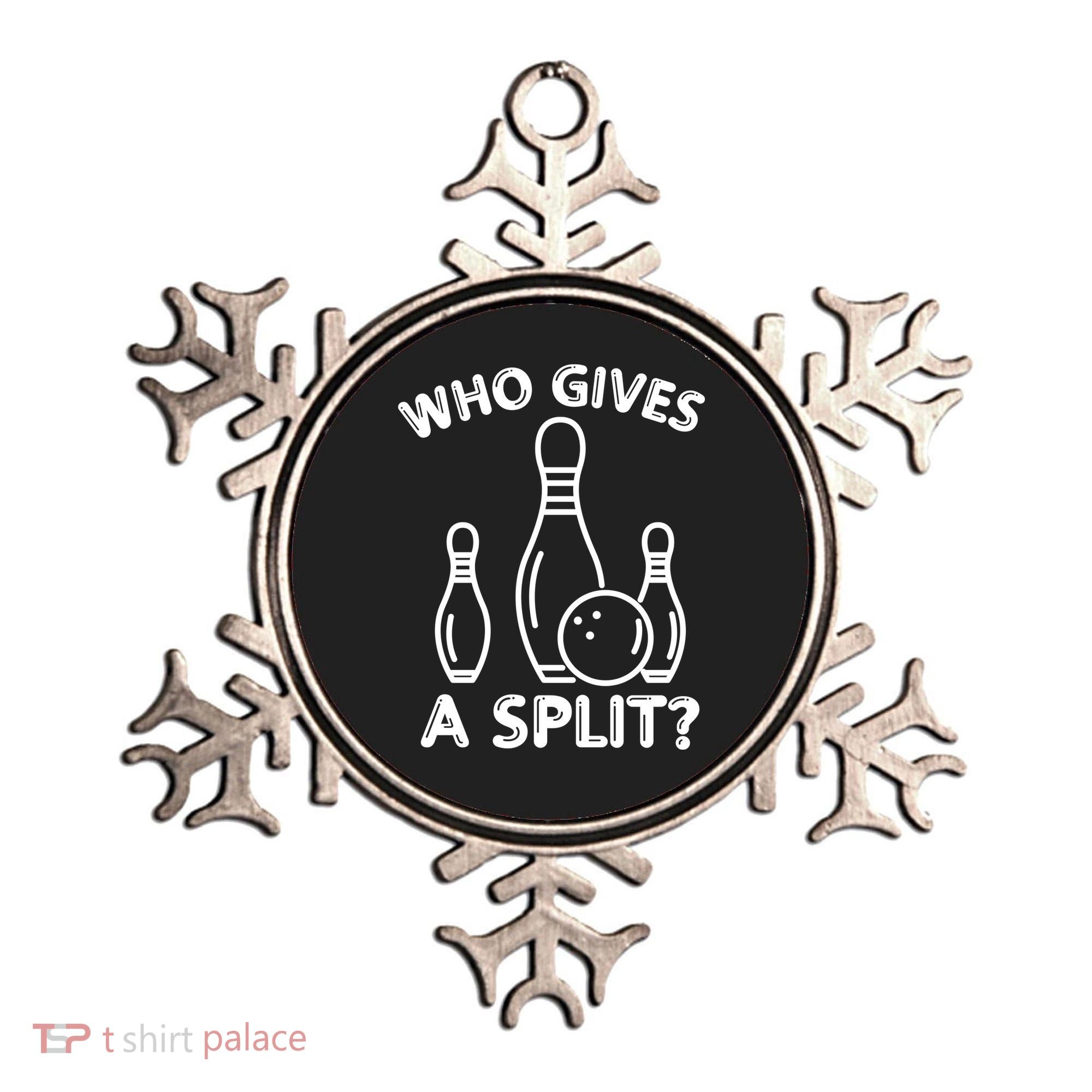 Who Gives A Split Funny Bowling Balls Ornament
