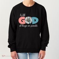 With God All Things Are Possible Women's Sweatshirt thumb 0